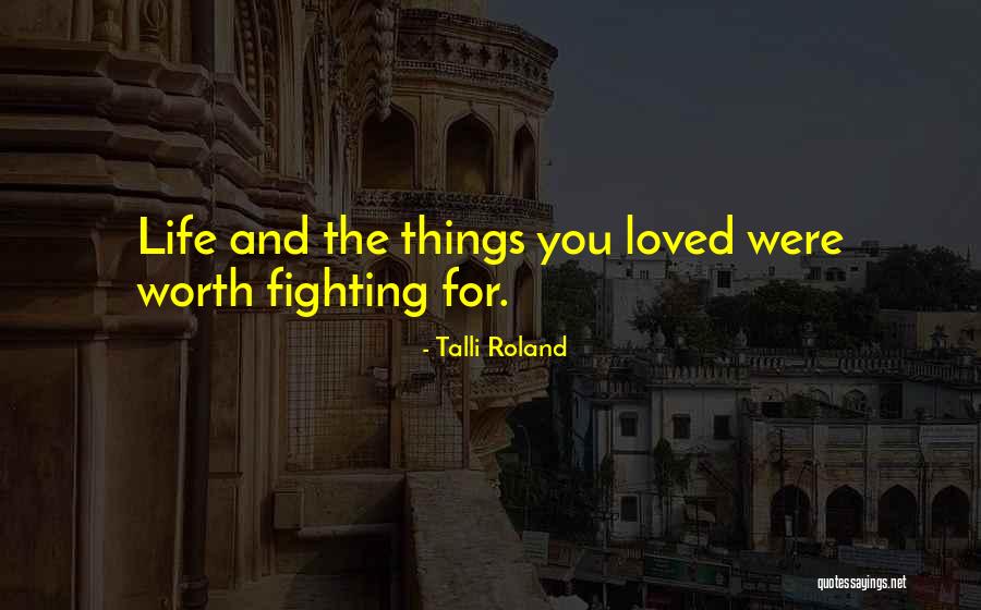 Talli Roland Quotes 1360756 Talli Roland Quotes 1360756