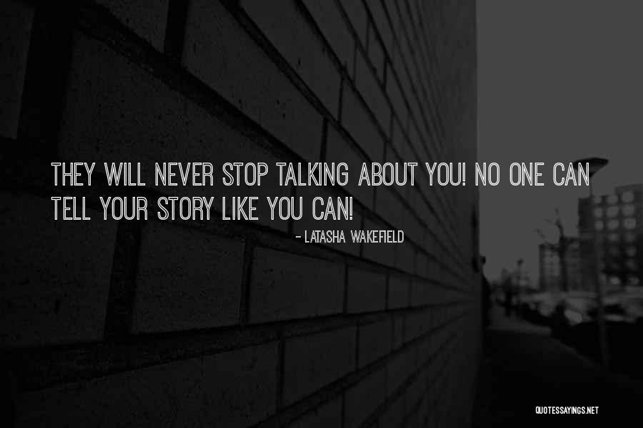 Tallied Up Quotes By Latasha Wakefield Tallied Up Quotes By Latasha Wakefield