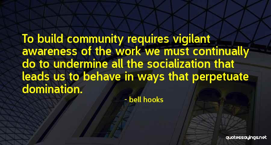 Tallis House Quotes By Bell Hooks