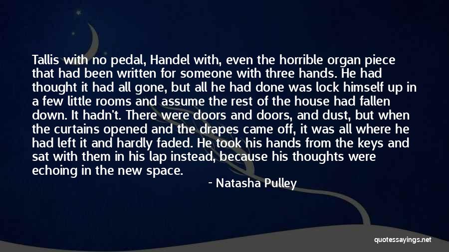 Tallis House Quotes By Natasha Pulley