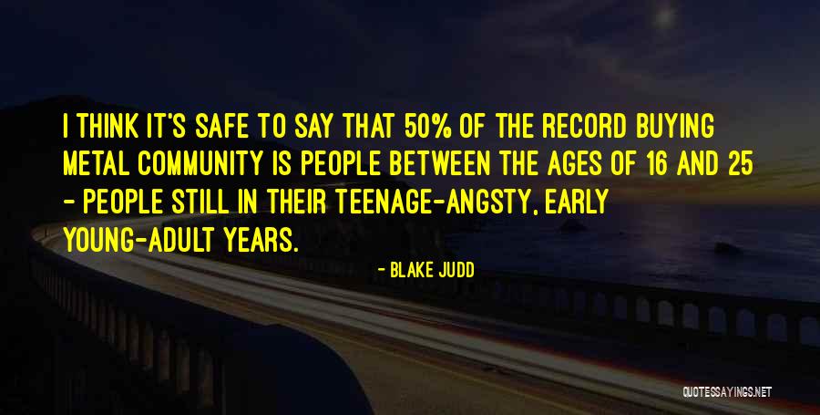 Tallis If Ye Love Quotes By Blake Judd Tallis If Ye Love Quotes By Blake Judd