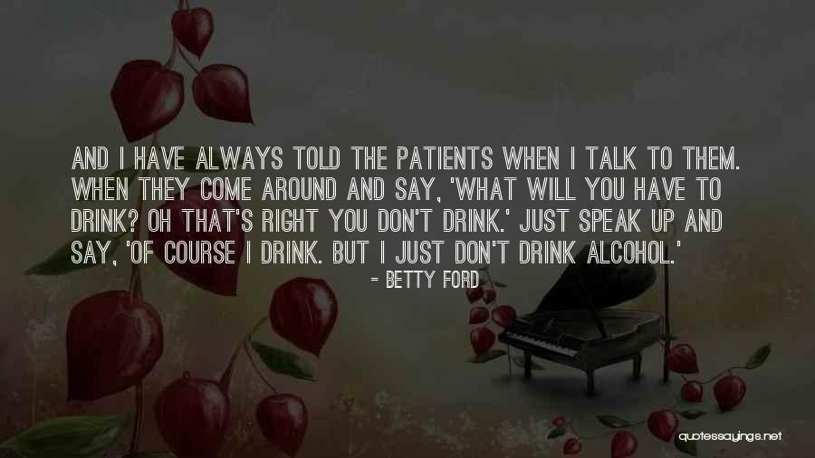 Tallness Quotes By Betty Ford Tallness Quotes By Betty Ford
