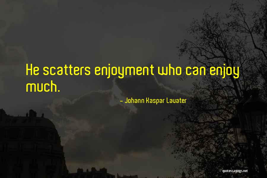 Tallone Di Quotes By Johann Kaspar Lavater Tallone Di Quotes By Johann Kaspar Lavater