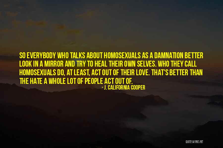 Tallos Comestibles Quotes By J. California Cooper Tallos Comestibles Quotes By J. California Cooper