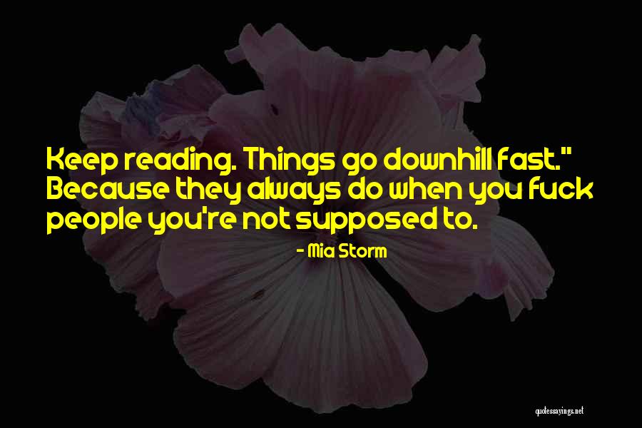 Tallslim Quotes By Mia Storm Tallslim Quotes By Mia Storm