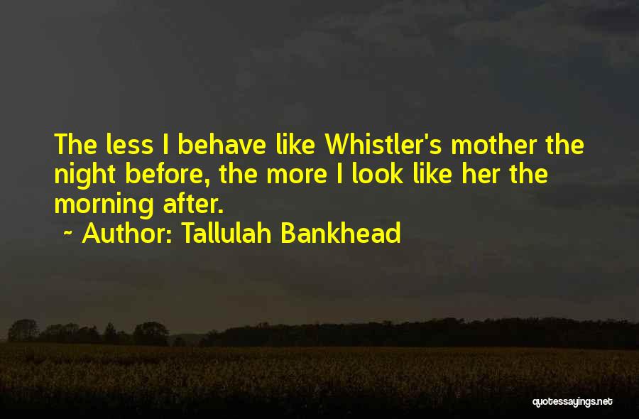 Tallulah Bankhead Quotes 1013479