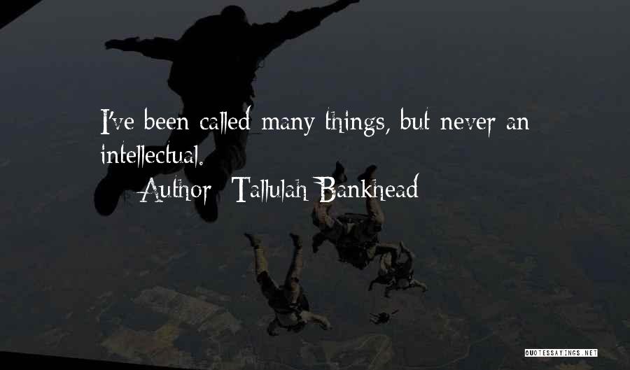 Tallulah Bankhead Quotes 1277012