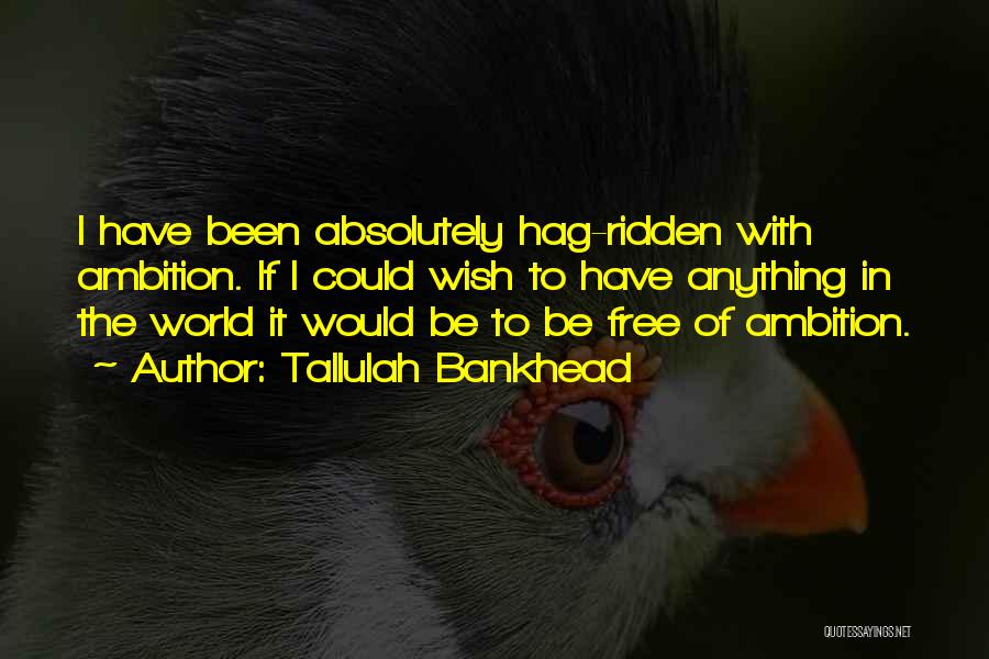 Tallulah Bankhead Quotes 372405