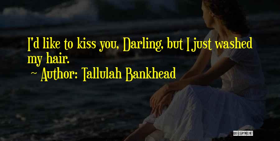 Tallulah Bankhead Quotes 529693