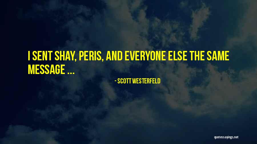 Tally And Tally Quotes By Scott Westerfeld