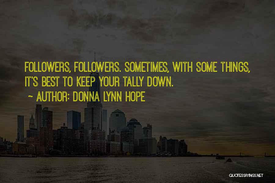 Tally Quotes By Donna Lynn Hope