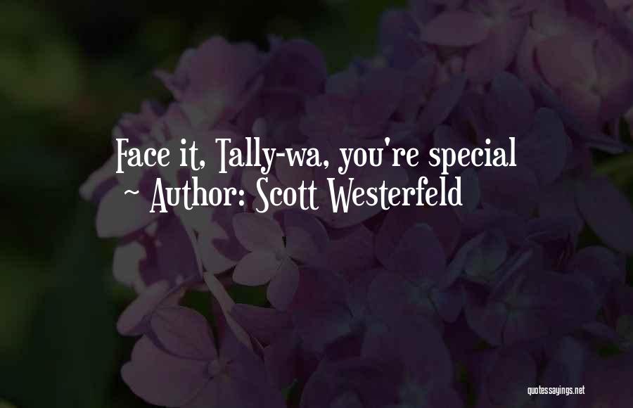 Tally Quotes By Scott Westerfeld
