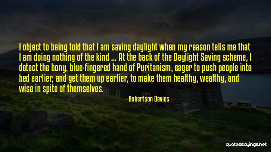 Tallying Up Quotes By Robertson Davies Tallying Up Quotes By Robertson Davies