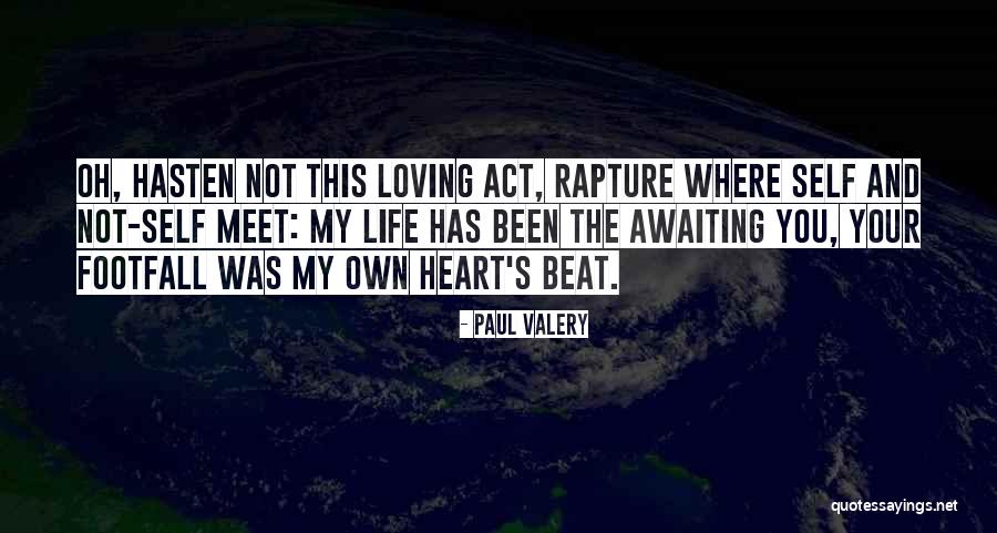Talmanes Wot Quotes By Paul Valery Talmanes Wot Quotes By Paul Valery