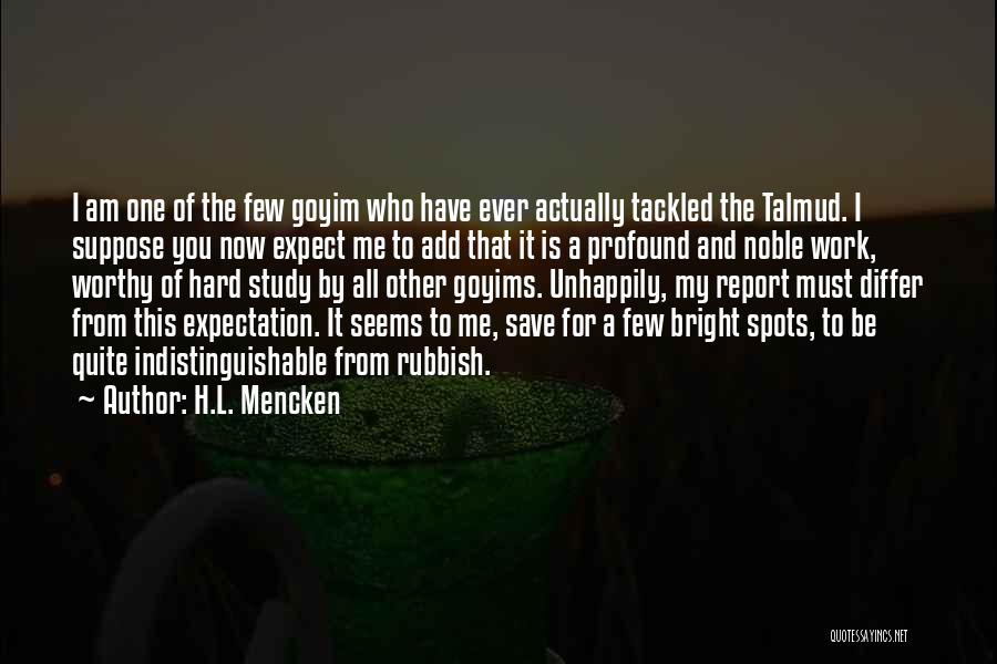 Talmud Quotes By H.L. Mencken