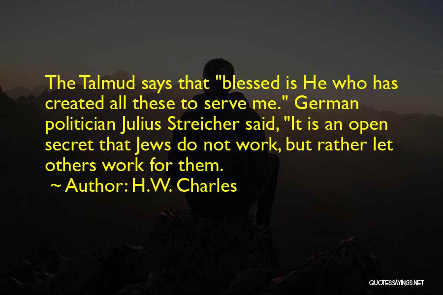 Talmud Quotes By H.W. Charles