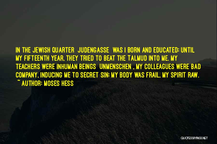 Talmud Quotes By Moses Hess