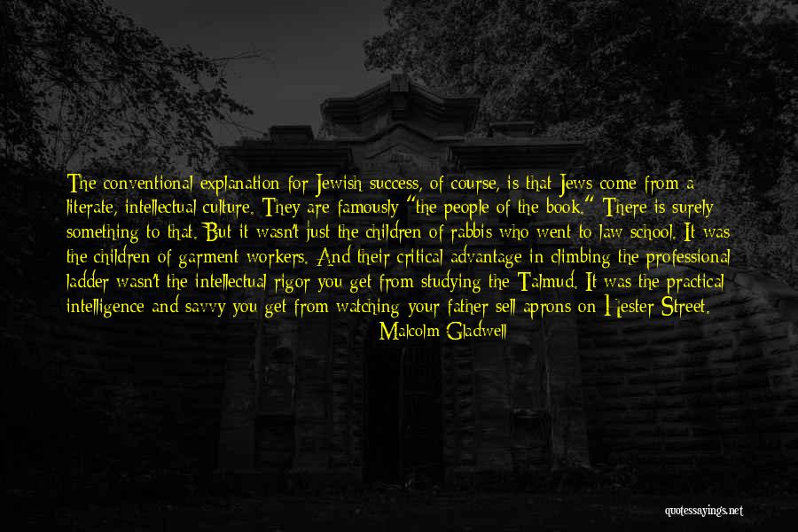 Talmud Rabbis Quotes By Malcolm Gladwell Talmud Rabbis Quotes By Malcolm Gladwell