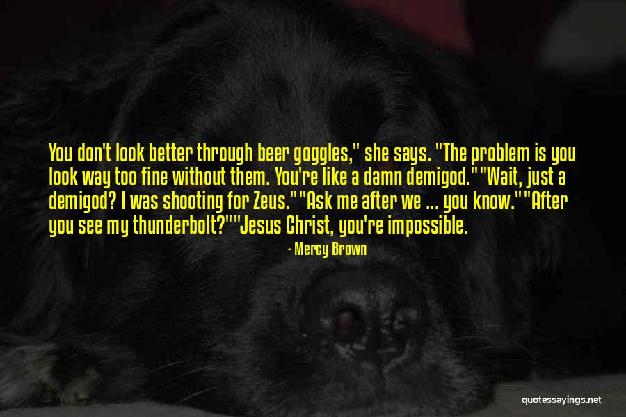 Talon Guide Quotes By Mercy Brown Talon Guide Quotes By Mercy Brown