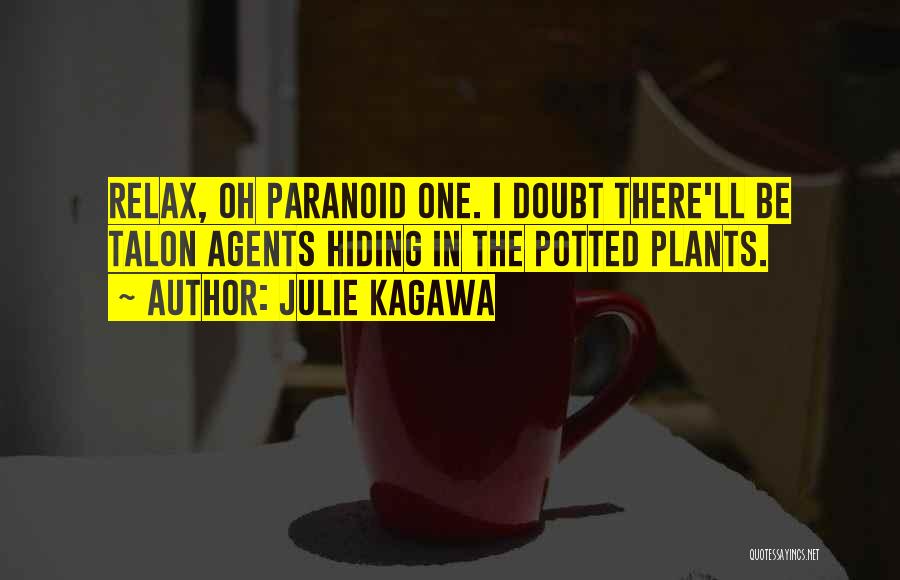 Talon Julie Kagawa Quotes By Julie Kagawa