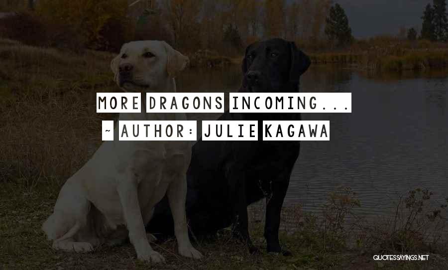 Talon Julie Kagawa Quotes By Julie Kagawa