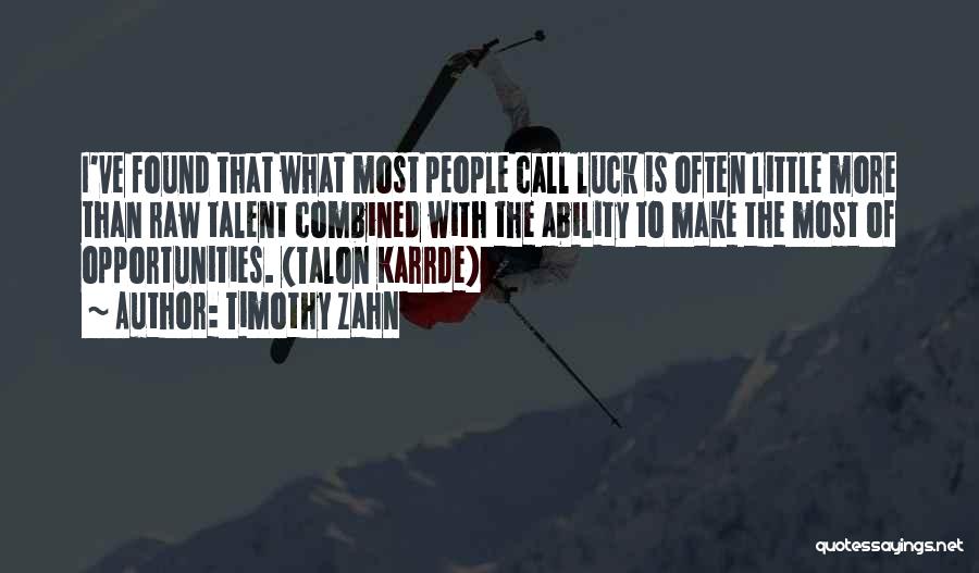 Talon Karrde Quotes By Timothy Zahn