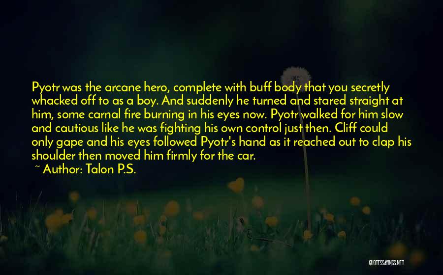 Talon P.S. Quotes 710580