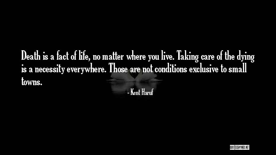 Talonpoikaiskantele Quotes By Kent Haruf Talonpoikaiskantele Quotes By Kent Haruf