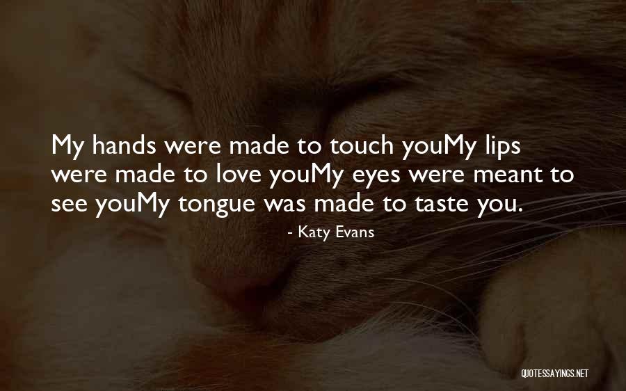 Talora Rods Quotes By Katy Evans Talora Rods Quotes By Katy Evans