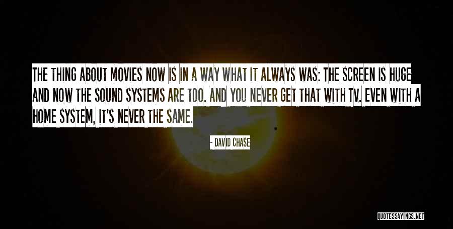Talrijkheid Quotes By David Chase Talrijkheid Quotes By David Chase