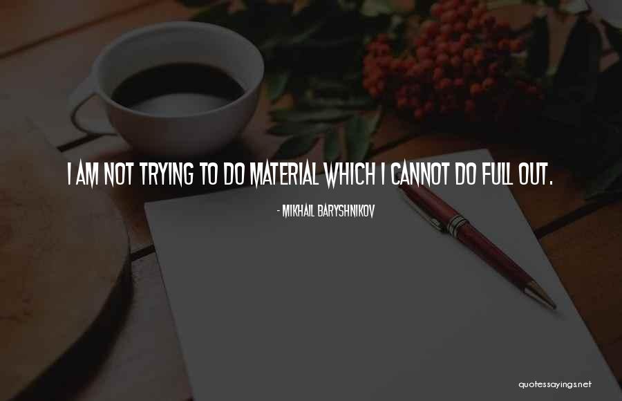 Talton Communications Quotes By Mikhail Baryshnikov Talton Communications Quotes By Mikhail Baryshnikov