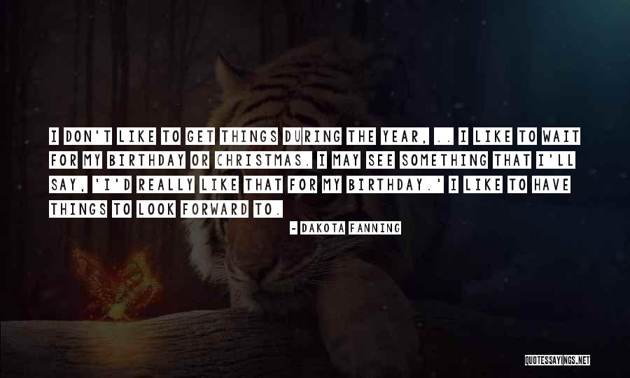 Talukdar Academy Quotes By Dakota Fanning Talukdar Academy Quotes By Dakota Fanning