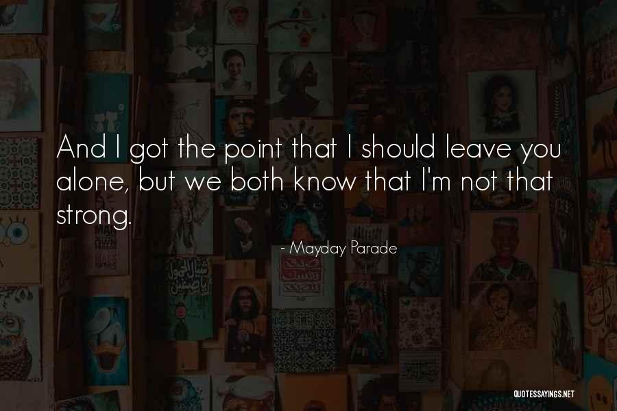 Talukdar Plastic Quotes By Mayday Parade Talukdar Plastic Quotes By Mayday Parade