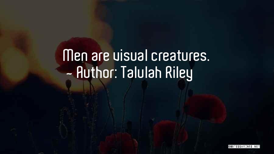 Talulah Riley Quotes 1850183