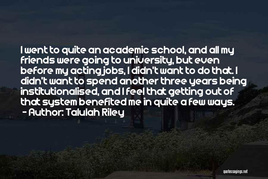 Talulah Riley Quotes 283639