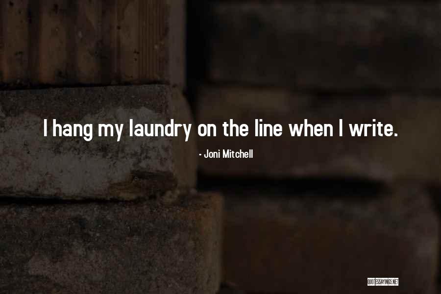 Talwalkars Quotes By Joni Mitchell Talwalkars Quotes By Joni Mitchell