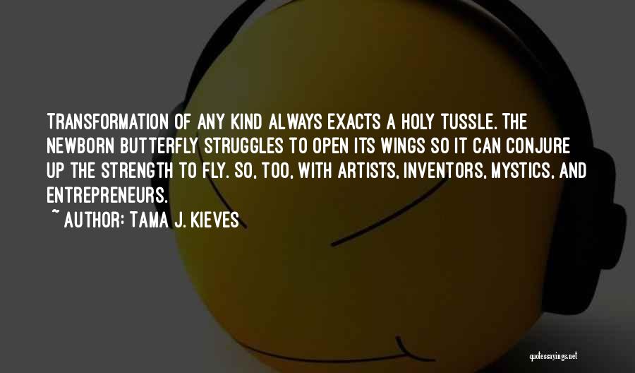 Tama J. Kieves Quotes 1643944