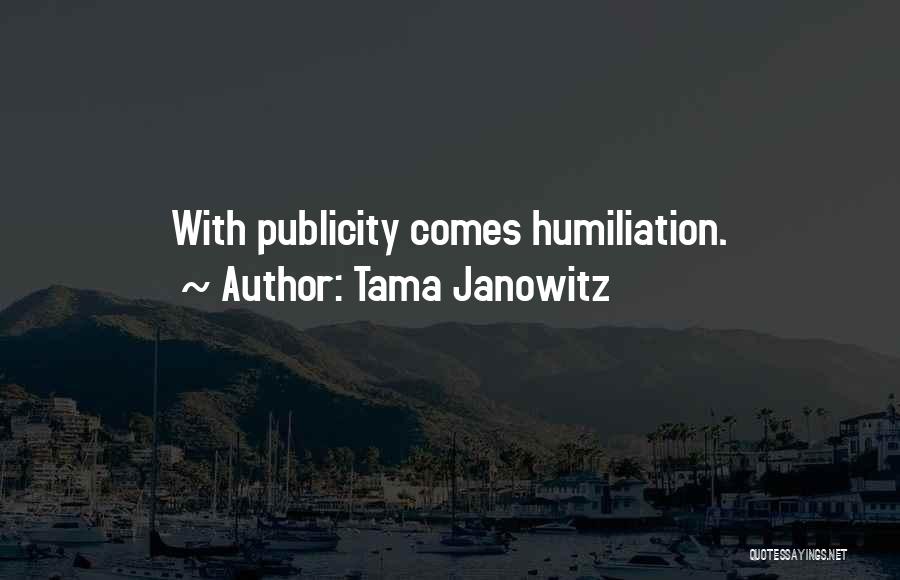 Tama Janowitz Quotes 1026869