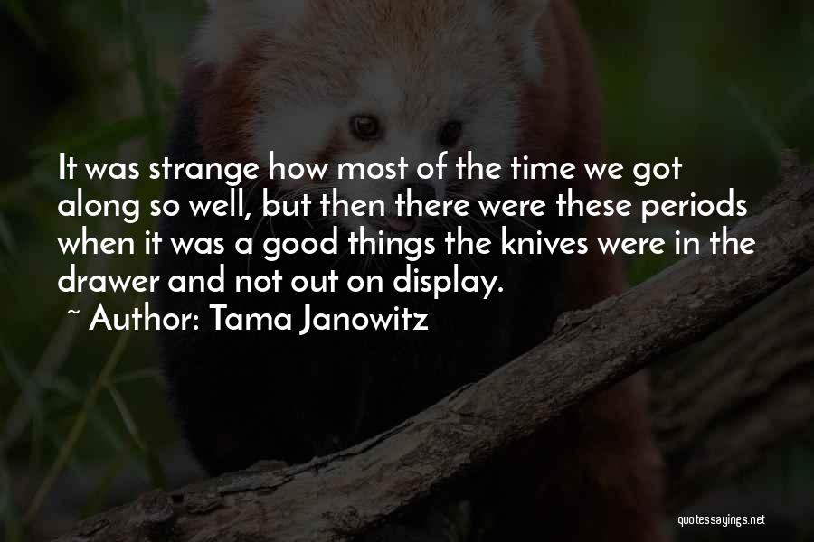 Tama Janowitz Quotes 1539591