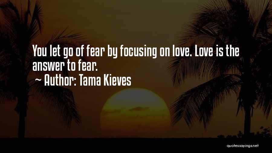 Tama Kieves Quotes 1807394