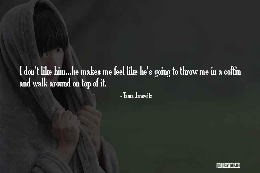 Tama Tama Quotes By Tama Janowitz Tama Tama Quotes By Tama Janowitz