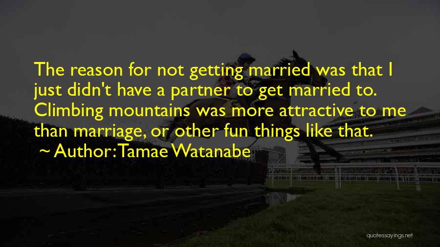 Tamae Watanabe Quotes 78702