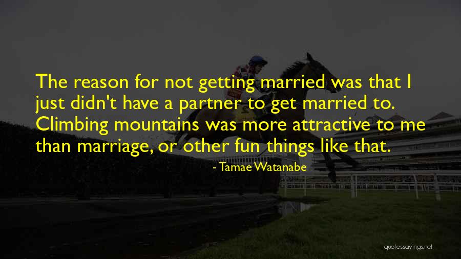 Tamae Watanabe Quotes 78702