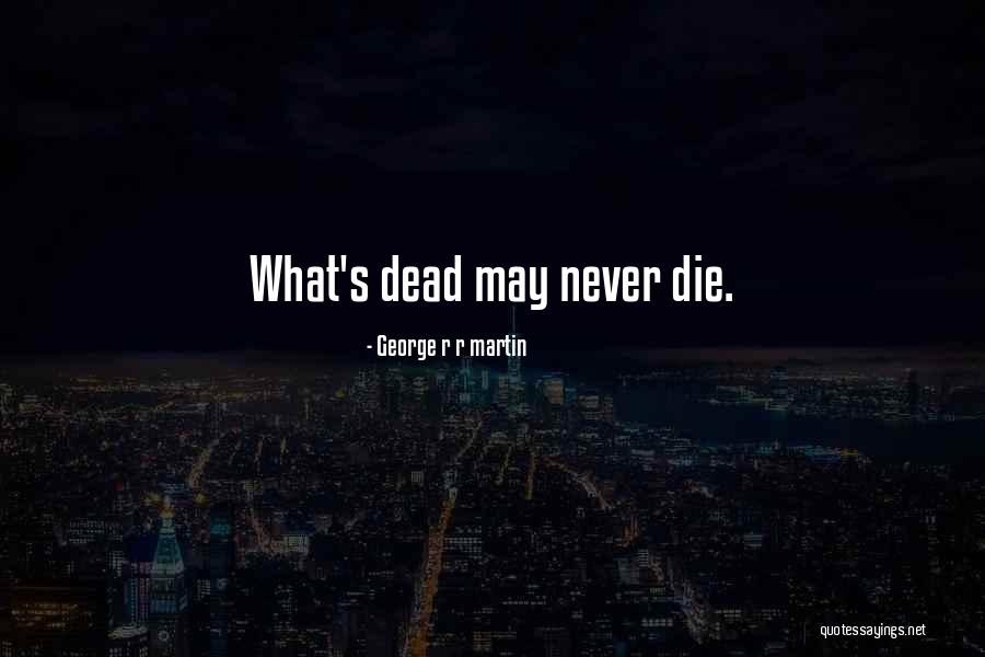 Tamagawa Seiki Quotes By George R R Martin Tamagawa Seiki Quotes By George R R Martin