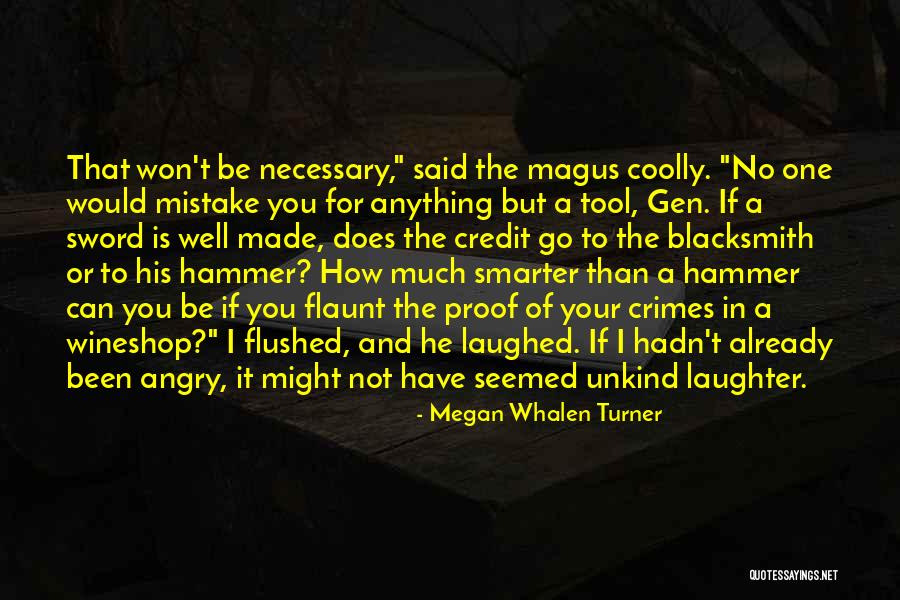 Tamaie Naturala Quotes By Megan Whalen Turner Tamaie Naturala Quotes By Megan Whalen Turner