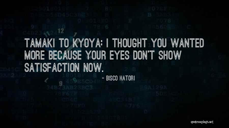 Tamaki Quotes By Bisco Hatori Tamaki Quotes By Bisco Hatori
