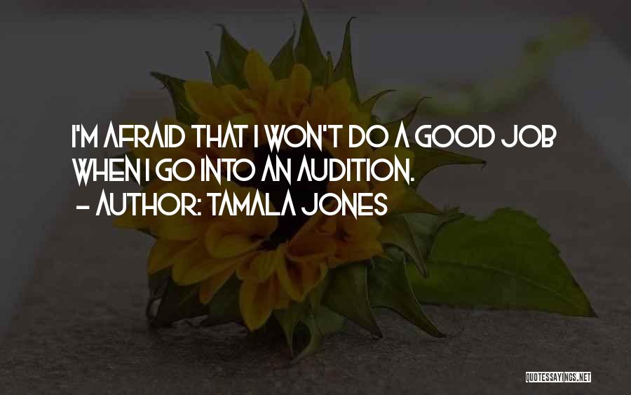 Tamala Jones Quotes 1873537