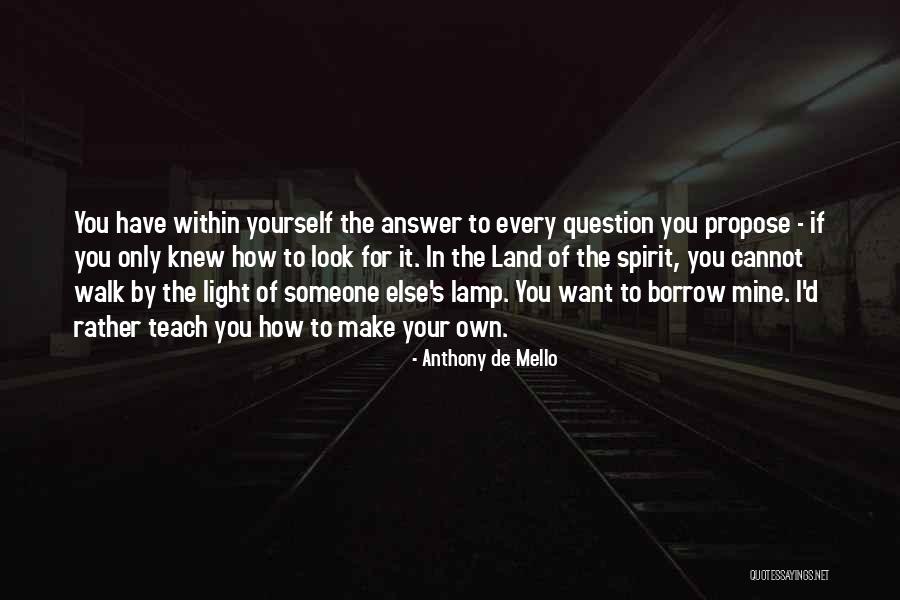 Tamalpais Quotes By Anthony De Mello Tamalpais Quotes By Anthony De Mello