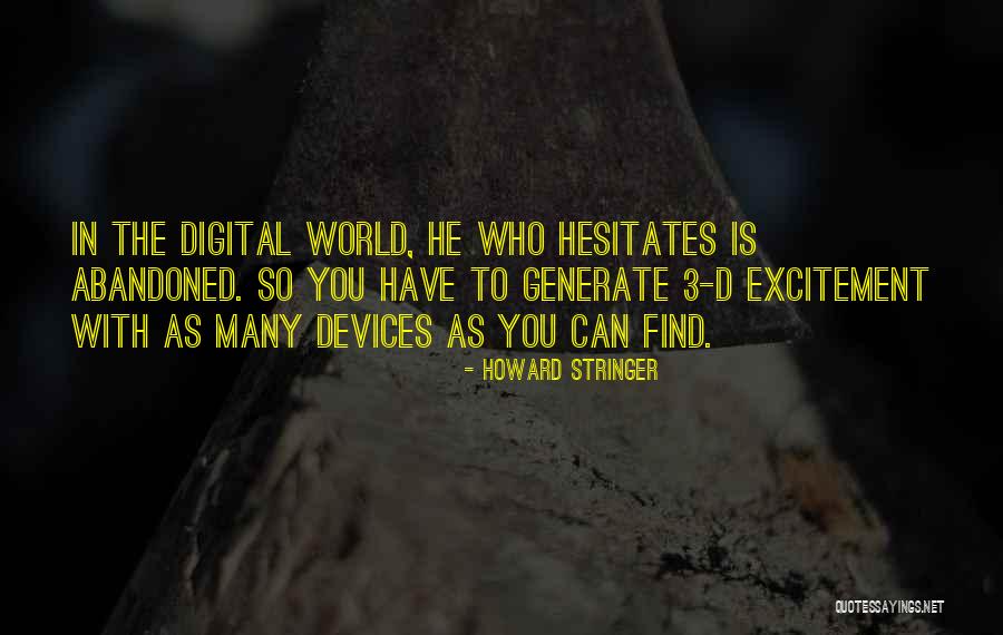 Tamalyn Blackman Quotes By Howard Stringer Tamalyn Blackman Quotes By Howard Stringer