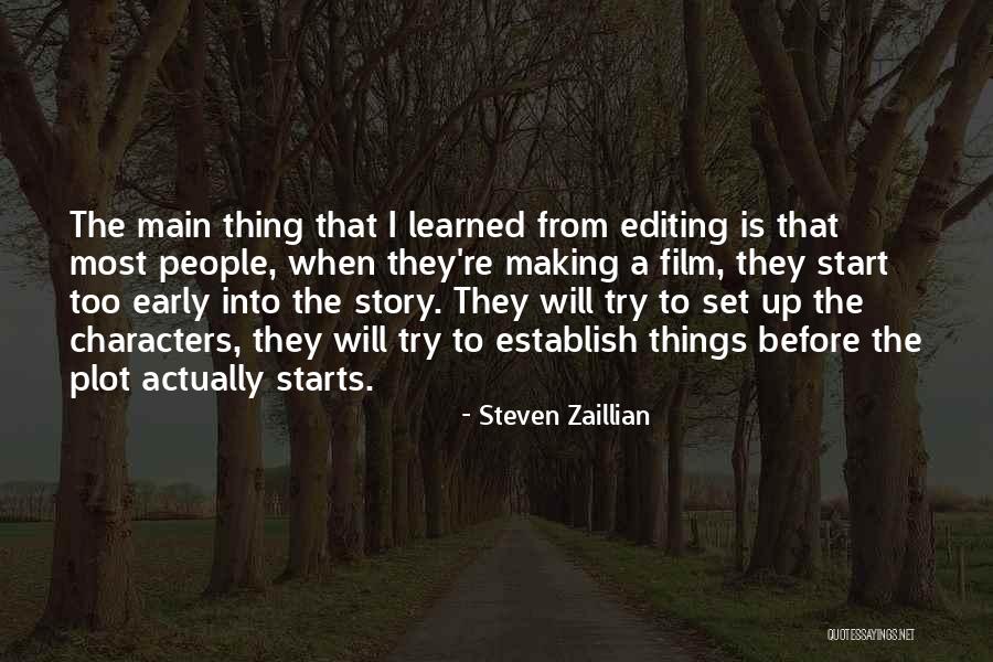 Tamalyn Dallal Quotes By Steven Zaillian Tamalyn Dallal Quotes By Steven Zaillian